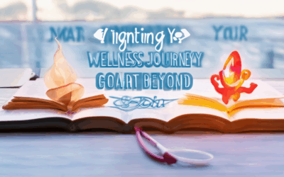 Igniting Your Wellness Journey: SMART Goals and Beyond
