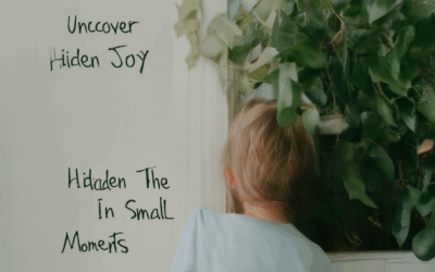Uncover the Hidden Joy in Small Moments
